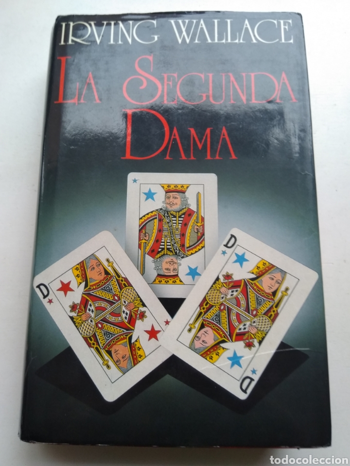 Libros: LA SEGUNDA DAMA/IRVING WALLACE - Foto 1