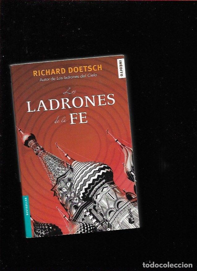 Libros: LADRONES DE LA FE - LOS - DOETSCH, RICHARD - Foto 3