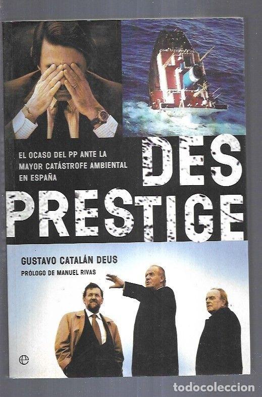 Libros: DESPRESTIGE - CATALAN DEUS, GUSTAVO - Foto 4