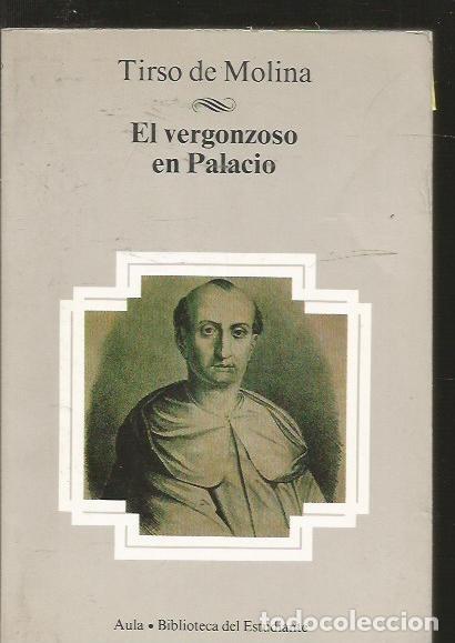 Libros: VERGONZOSO EN PALACIO - EL - MOLINA, TIRSO DE - Foto 3