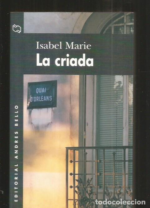 Libros: CRIADA - LA - MARIE, ISABEL - Foto 1