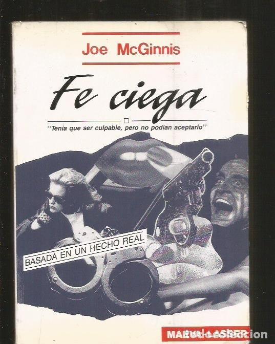 Libros: FE CIEGA - MACGINNIS, JOE - Foto 1