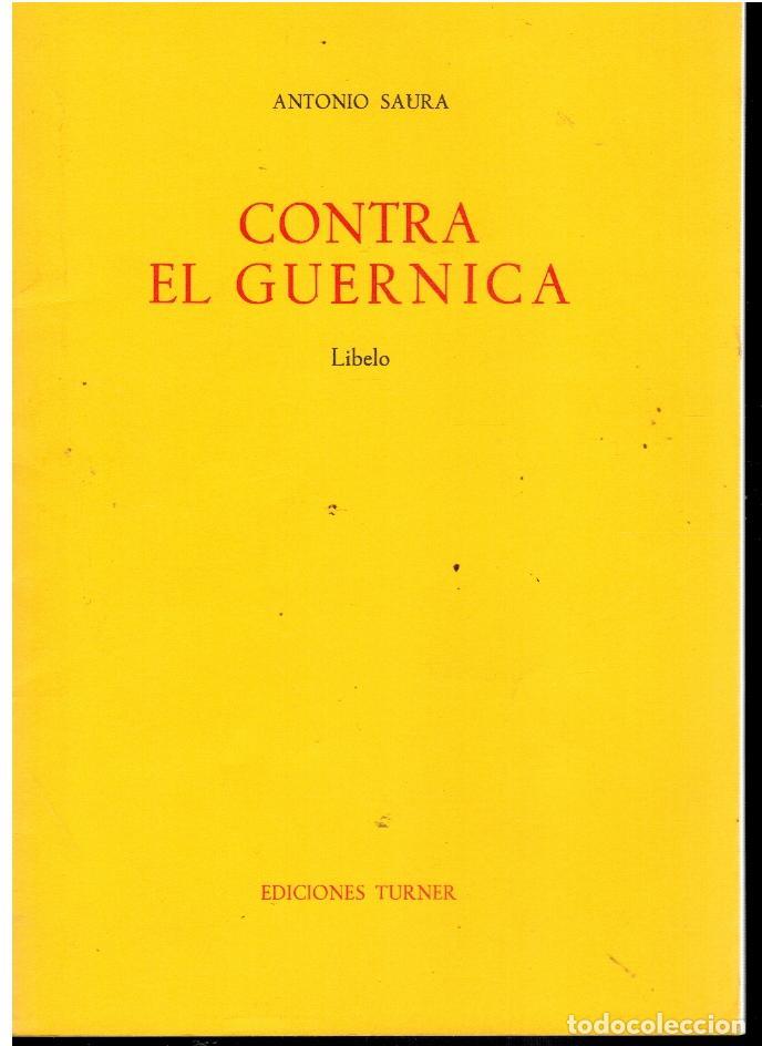 Libros: CONTRA EL GUERNICA. Libelo. 1&ordf; edici&oacute;n. - Foto 1