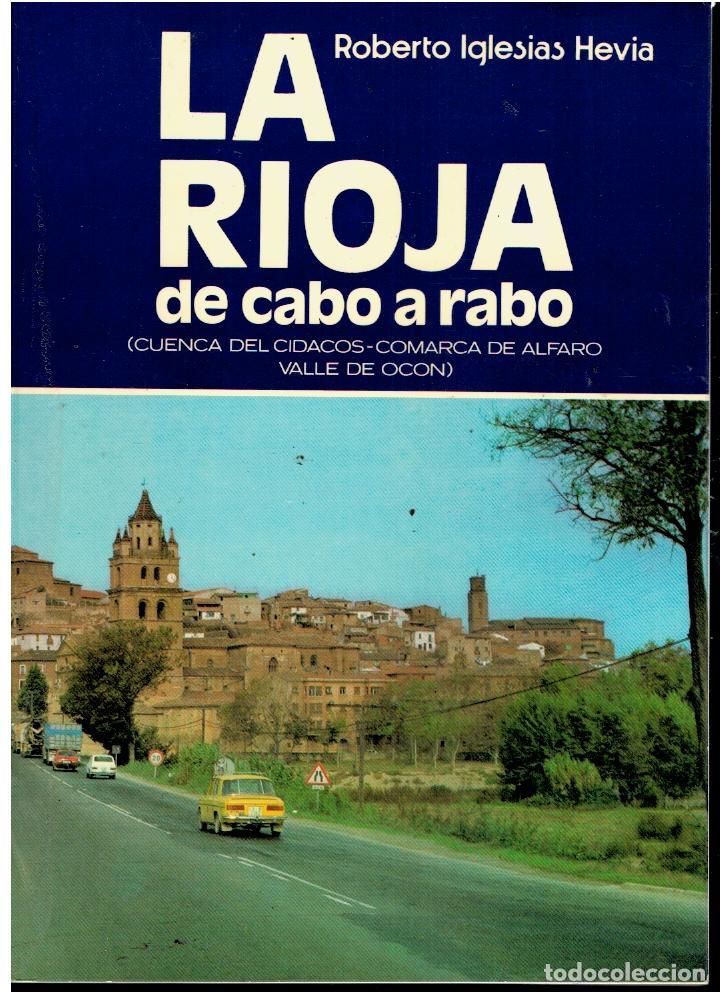 Libros: LA RIOJA DE CABO A RABO. Vol. III. CUENCA DEL CIDACOS / COMARCA DE ALFARO / VALLE DE OC&Oacute;N. - Foto 1