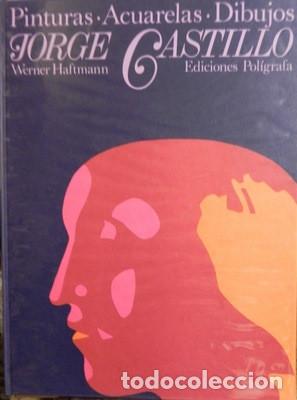 Libros: Jorge Castillo, Pinturas, acuarelas, dibujos - HAFTMANN, WERNER - Foto 1