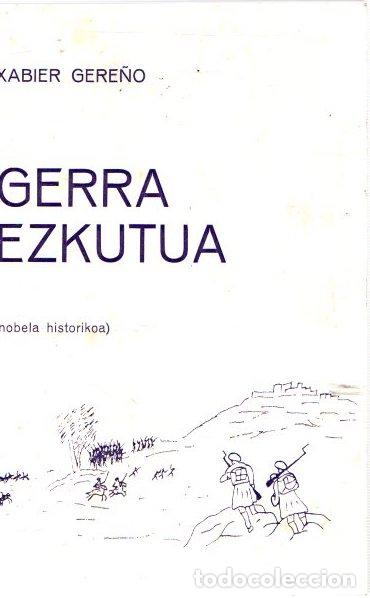 Libros: Gerra ezkutua - Gere&ntilde;o, Xabier - Foto 1