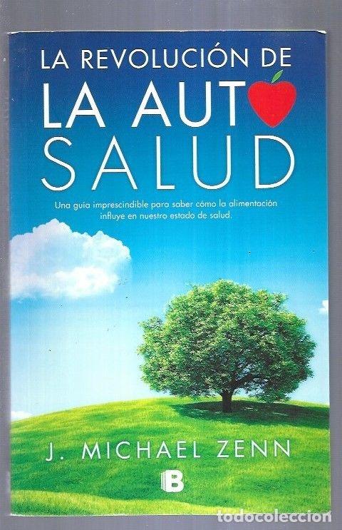Libros: REVOLUCION DE LA AUTOSALUD - LA - ZENN, J. MICHAEL - Foto 3