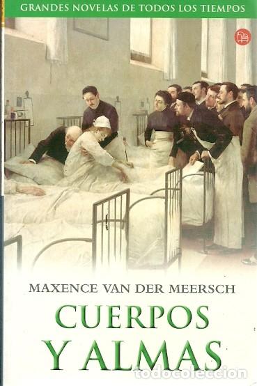 Libros: CUERPOS Y ALMAS MAXENCE VAN DER MEERSCH - Foto 1