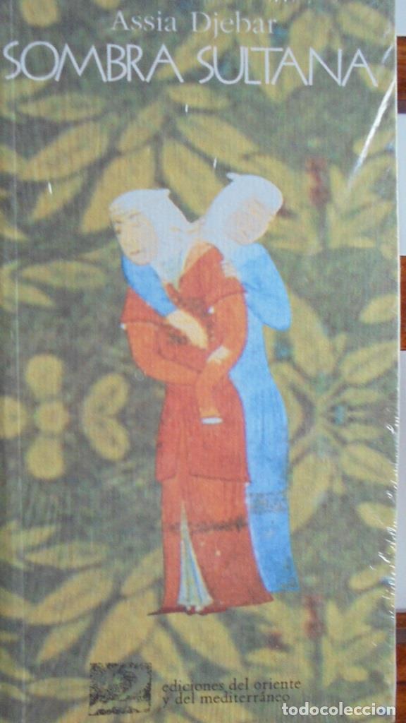 Libros: SOMBRA SULTANA - ASSIA DJEBAR - Foto 1