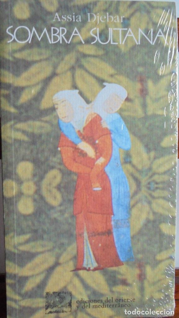 Libros: SOMBRA SULTANA - ASSIA DJEBAR - Foto 1