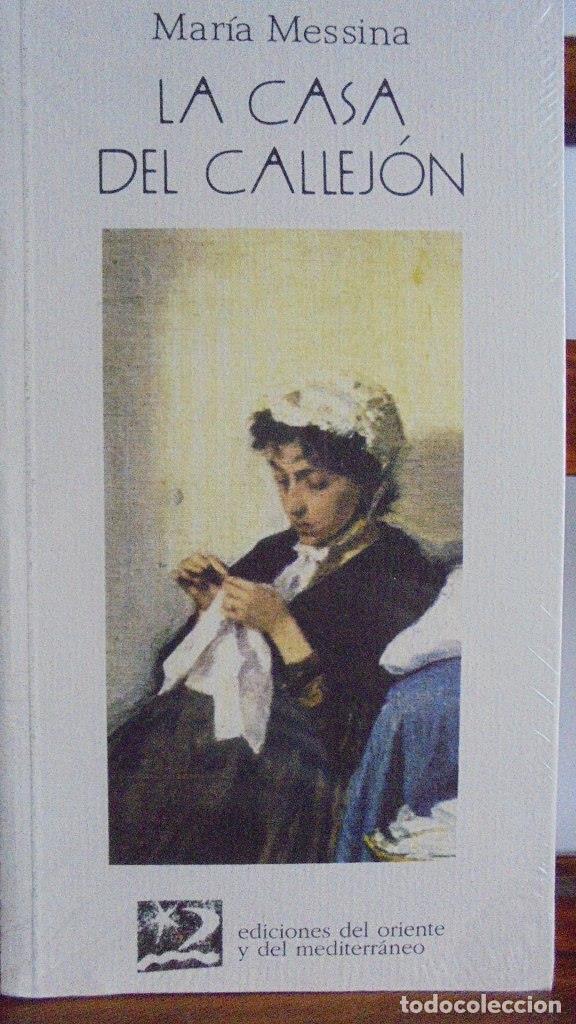 Libros: LA CASA DEL CALLEJ&Oacute;N - MAR&Iacute;A MESSINA - Foto 1