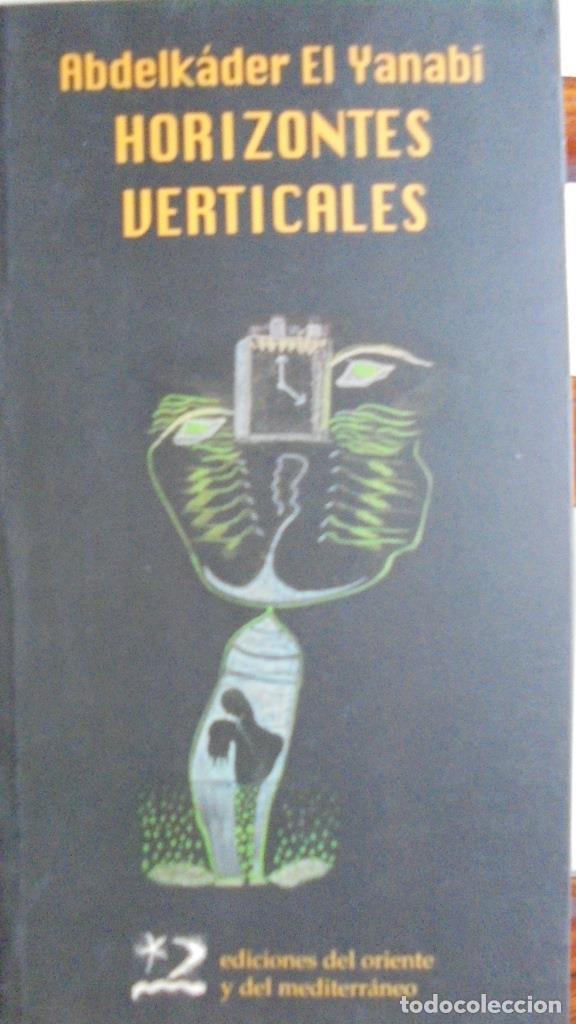 Libros: HORIZONTES VERTICALES - ABDELK&Aacute;DER EL YANABI - Foto 1