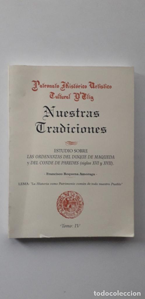 NUESTRAS TRADICIONES ELCHE TOMO IV