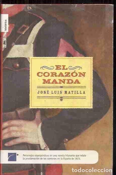Libros: CORAZON MANDA - EL - MATILLA, JOSE LUIS - Foto 6
