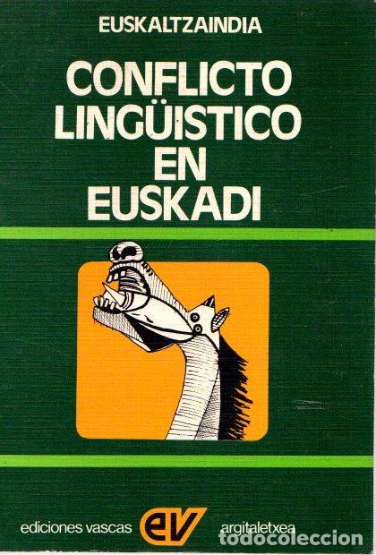 Libros: Conflicto ling&uuml;&iacute;stico en Euskadi - NO CONSTA AUTOR - Foto 1