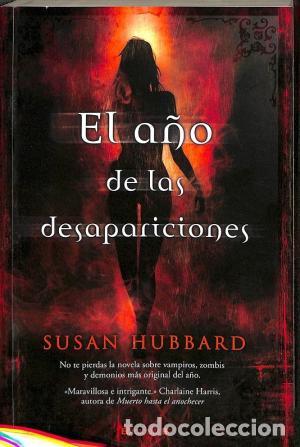 Libros: EL A&Ntilde;O DE LAS DESAPARICIONES - Hubbard,Susan - Foto 1