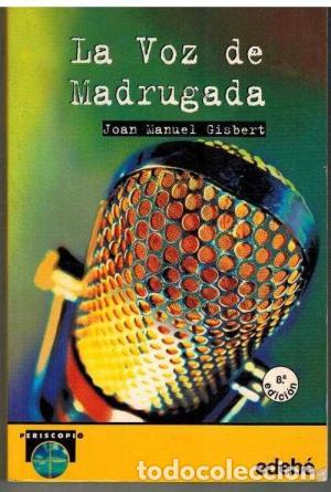 Libros: LA VOZ DE MADRUGADA - Gisbert,Joan Manuel - Foto 1