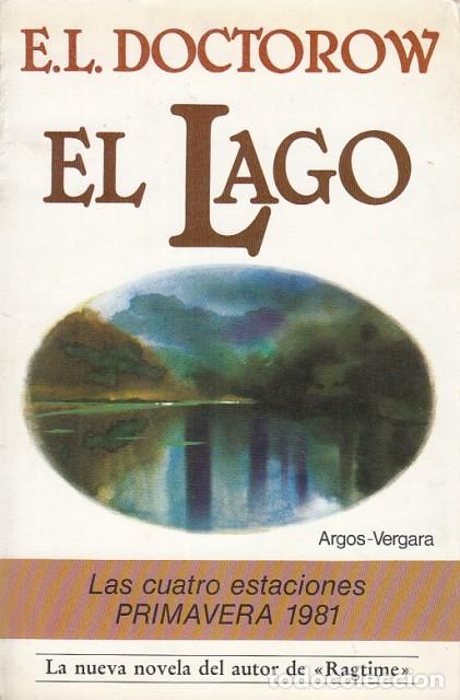 Libros: EL LAGO - DOCTOROW, E.L. - Foto 1