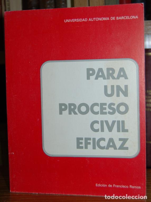 Libros: PARA UN PROCESO CIVIL EFICAZ - RAMOS, Francisco - Foto 1