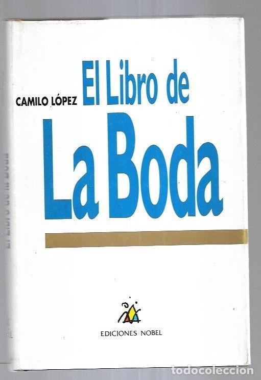 Libros: LIBRO DE LA BODA - EL - LOPEZ, CAMILO - Foto 8