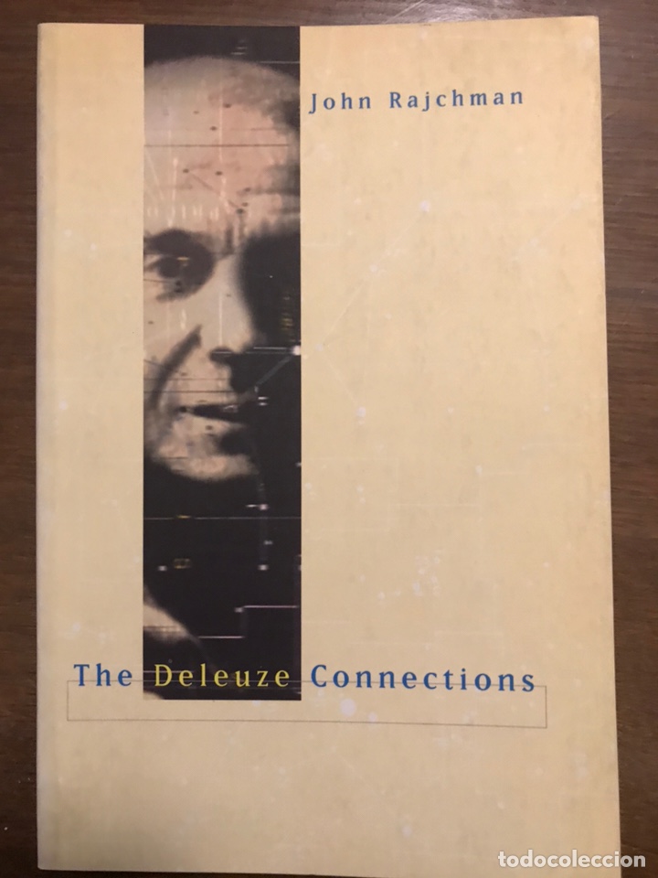 Libros: The Deleuze Connections. - John Rajchman. - Foto 1