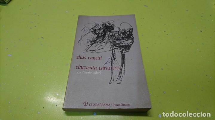 Libros: CINCUENTA CARACTERES, EL&Iacute;AS CANETTI - Foto 1