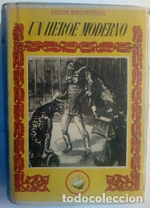 Libros: Un h&eacute;roe moderno - Louis Bromfield - Foto 1