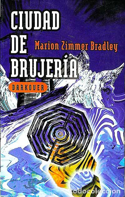 Libros: Ciudad de brujer&iacute;a - Marion Zimmer Bradley - Foto 1