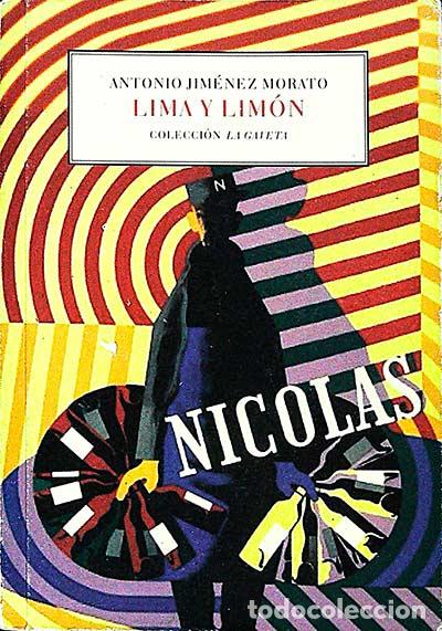 Libros: Lima y lim&oacute;n - Antonio Jim&eacute;nez Morato - Foto 1