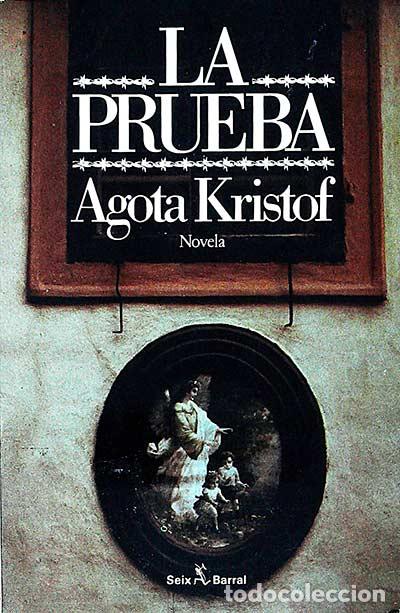 Libros: La prueba - Kristof, Agota - Foto 1