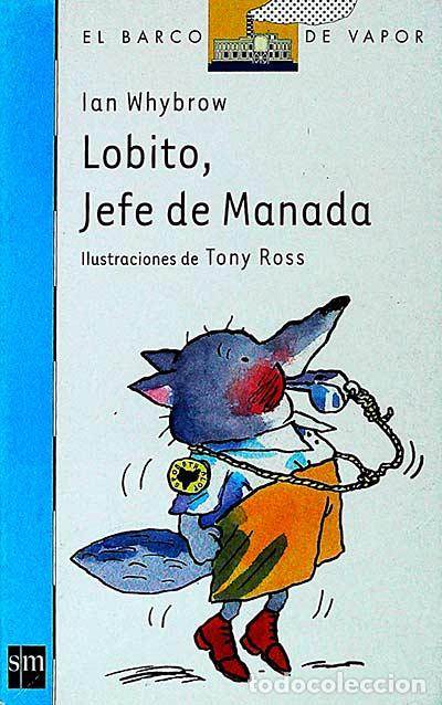 Libros: Lobito, jefe de manada - Ian Whybrow - Foto 1