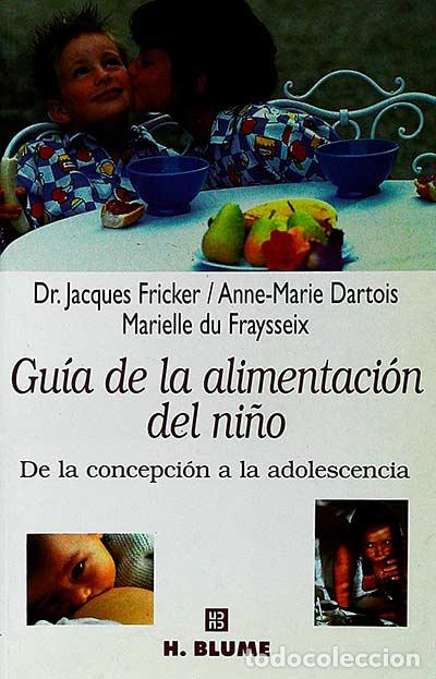 Libros: Gu&iacute;a de la alimentaci&oacute;n del ni&ntilde;o - VVAA - Foto 1