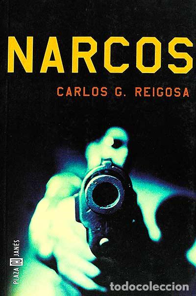 Libros: Narcos - Carlos G. Reigosa - Foto 1