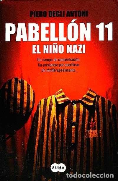 Libros: Pabell&oacute;n 11 - Piero Degli Antoni - Foto 1