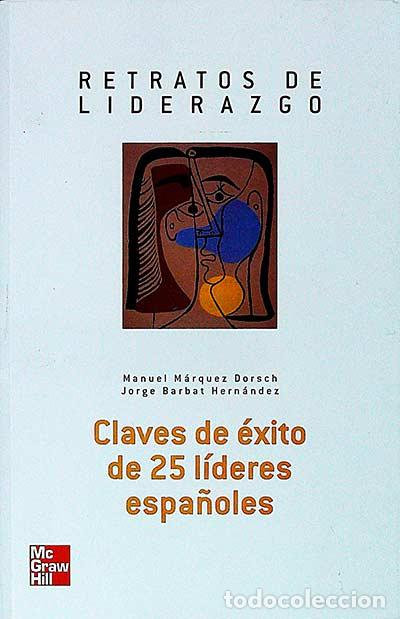 Libros: Retratos de liderazgo - Manuel M&aacute;rquez Dorsch - Foto 1
