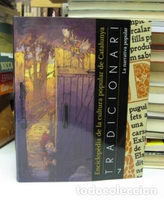 Libros: VV.AA. - ENCICLOP&Egrave;DIA DE LA CULTURA POPULAR DE CATALUNYA. La narrativa popular.