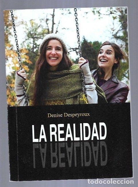 Libros: REALIDAD - LA - DESPEYROUX, DENISE - Foto 8