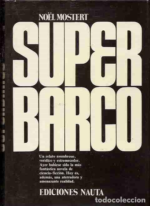 Libros: SUPERBARCO - MOSTERT, NOEL - Foto 1
