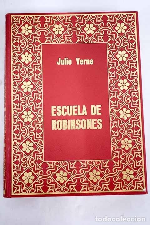 Libros: Escuela de Robinsones.- Verne, Julio - Foto 1