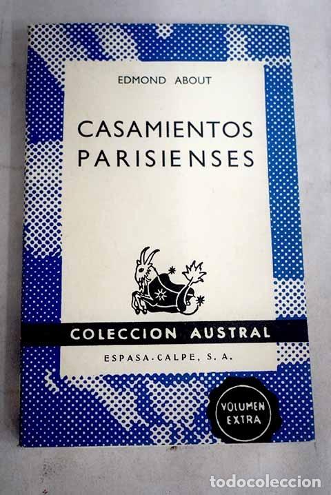 Libros: Casamientos parisienses.- About, Edmond - Foto 1