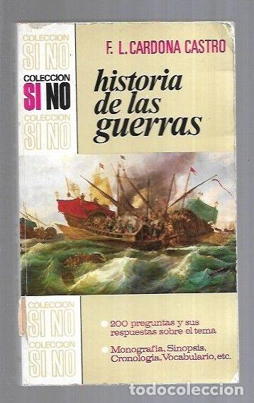 Libros: HISTORIA DE LAS GUERRAS - CARDONA CASTRO, F. L. - Foto 1