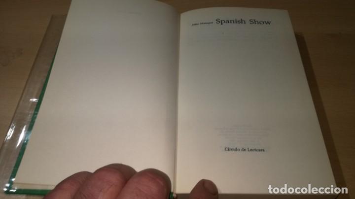 Libros: SPANISH  SHOW - JULIO MANEGAT	 / 	 CIRCULO DE LECTORES	 / 	M202 - Foto 4