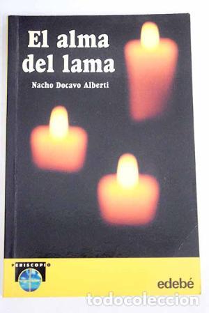 Libros: EL ALMA DEL LAMA - Docavo Alberti,Jos&eacute; - Foto 1
