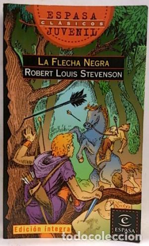 Libros: LA FLECHA NEGRA Edici&oacute;n &iacute;ntegra - Stevenson,Robert Louis - Foto 1