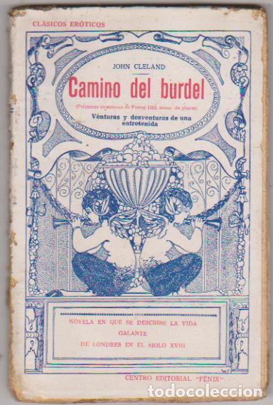 Libros: John Cleland. Camino del burdel. Editorial F&eacute;nix 19?? - Foto 1