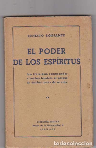Libros: Ernesto Bonfante. El poder de los esp&iacute;ritus. Librer&iacute;a Sintes. Barcelona 1936 - Foto 1