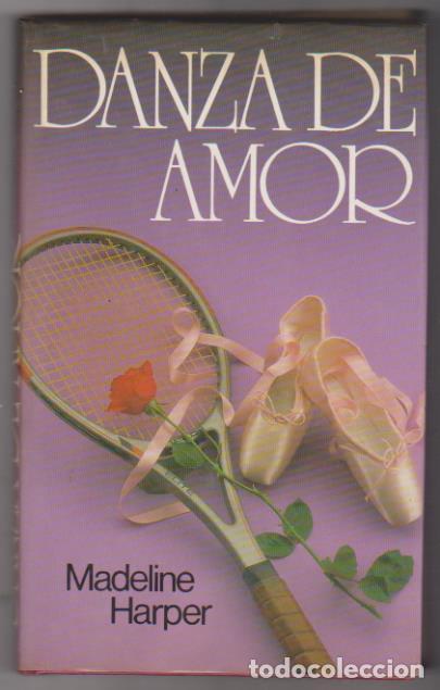 Libros: MADELEINE HARPER. DANZA DE AMOR. C&Iacute;RCULO DE LECTORES 1986 - Foto 1