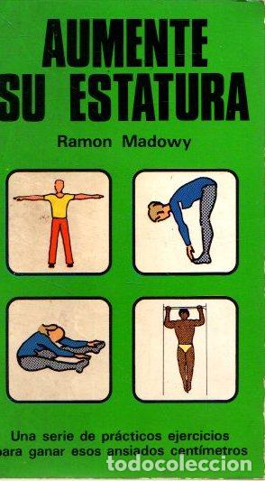 Libros: Aumente su estatura - Madowy, Ramon - Foto 1