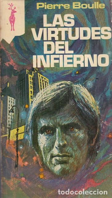 Libros: Las Virtudes del Infierno - Boulle, Pierre - Foto 1