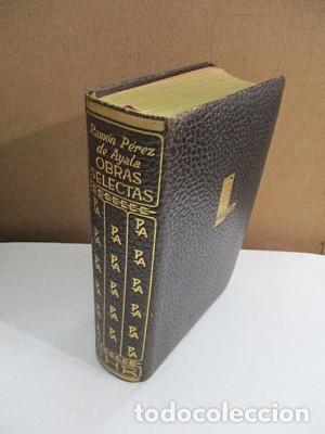 Libros: P&Eacute;REZ DE AYALA, Ram&oacute;n. - OBRAS SELECTAS. - Foto 1